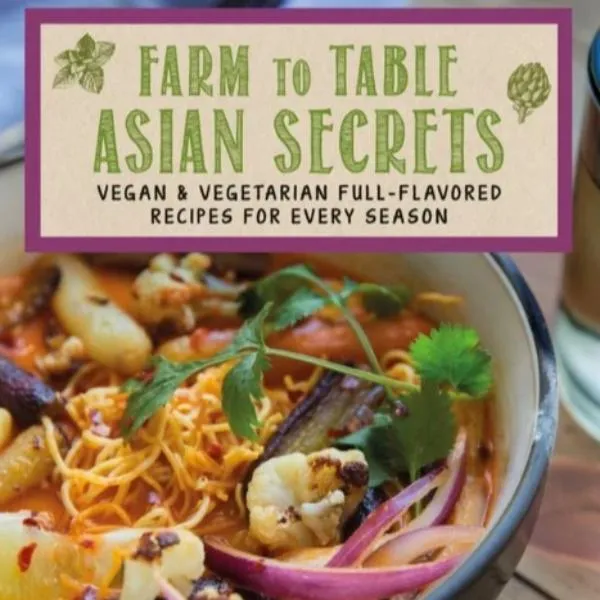 Farm to Table Asian Secrets