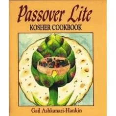 Passover Lite Kosher Cookbook. By G. Ashkanazi-Hankin